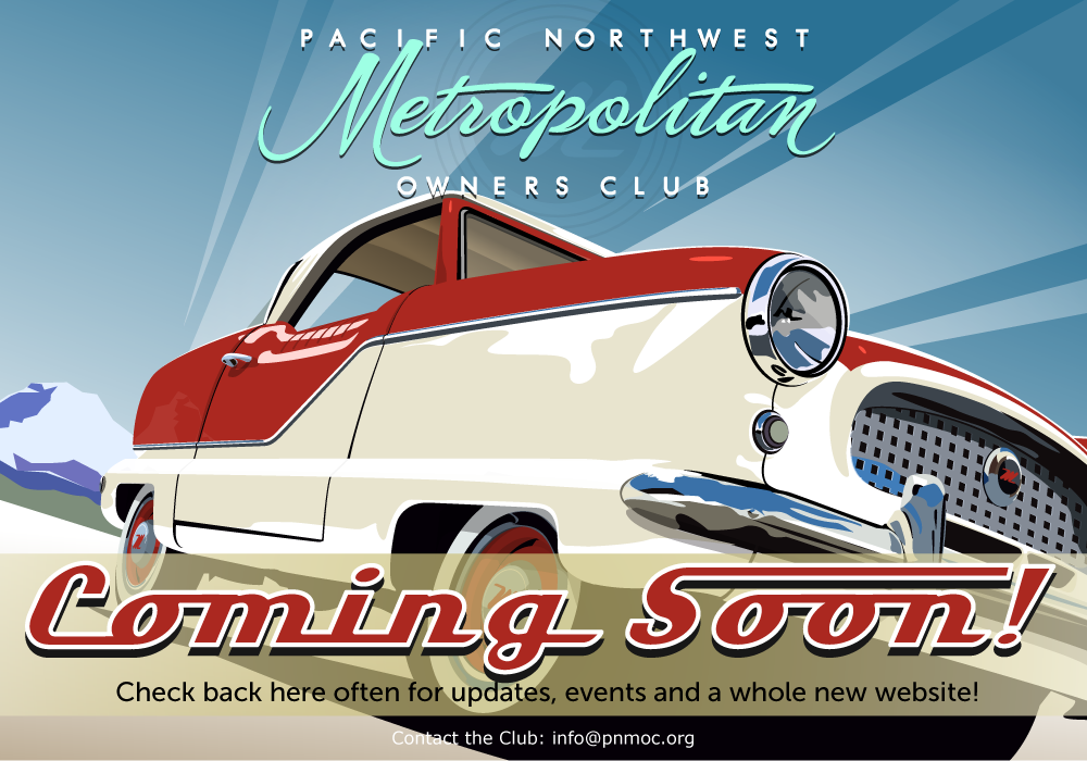 Welcome to the Pacific Northwest Met Owners Club. Please accept our apologies while we rebuild our website.
